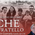 Presentazione del libro "Il Che, Mio Fratello " con Juan Martin Guevara