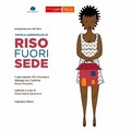 Presentazione "Favola agrodolce di Riso Fuori Sede "