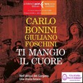Carlo Bonini e Giuliano Foschini presentano  "Ti mangio il cuore "